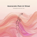 Managing Pain At Home